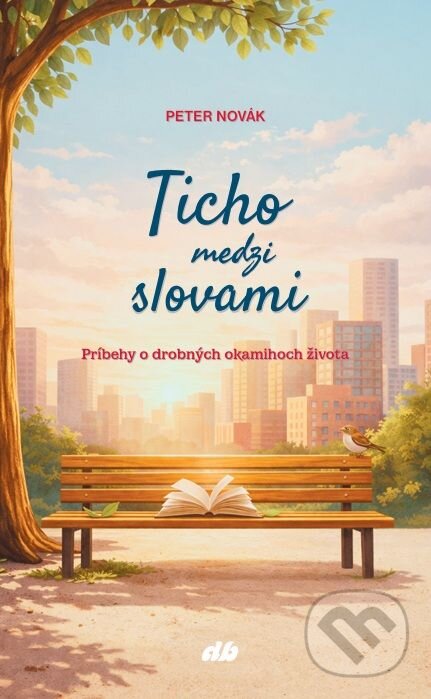 Levně Ticho medzi slovami (Príbehy o drobných okamihoch života) - kniha z kategorie Spoločenská beletria