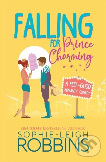 Levně Falling for Prince Charming (A Feel-Good Romantic Comedy) - kniha z kategorie Spoločenská beletria