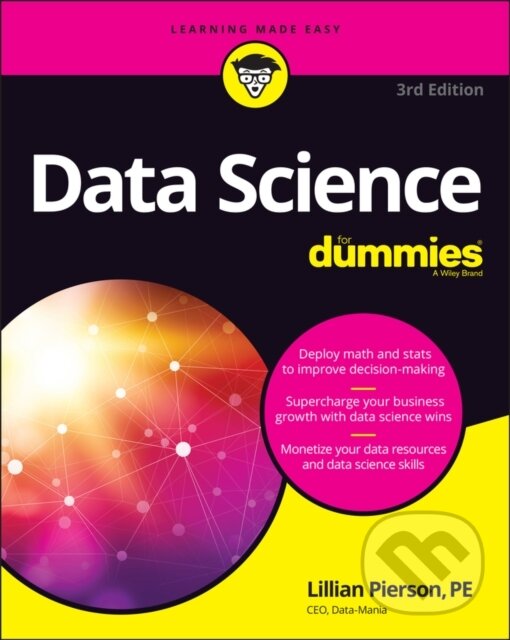 Kniha: Data Science For Dummies (Lillian Pierson). , 2021