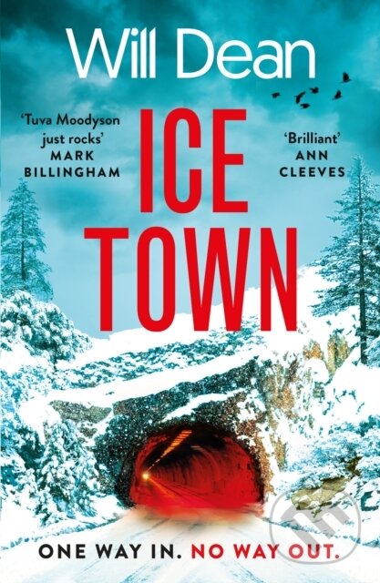 Levně Ice Town (the gripping and explosive new thriller featuring Tuva Moodyson) - kniha z kategorie Thrillery