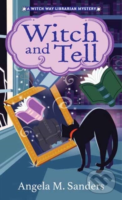 Levně Witch and Tell - Angela M. Sanders - kniha z kategorie Beletria