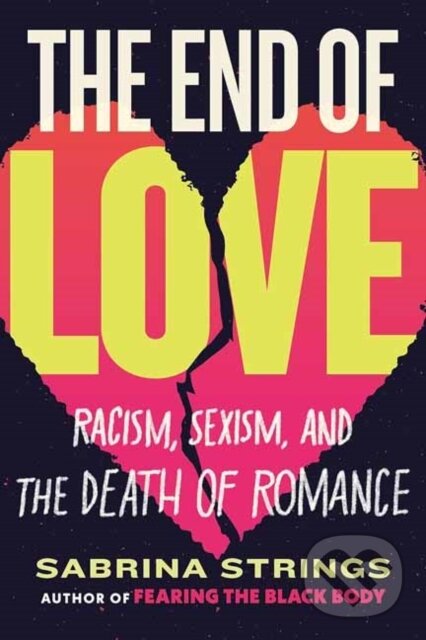 Kniha: The End of Love (Sabrina Strings). Beacon Press, 2025