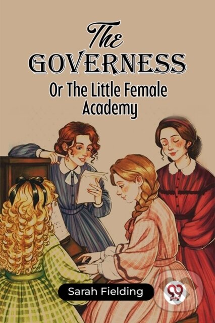 Levně The GovernessOr The Little Female Academy (Edition2023) - kniha z kategorie Beletria