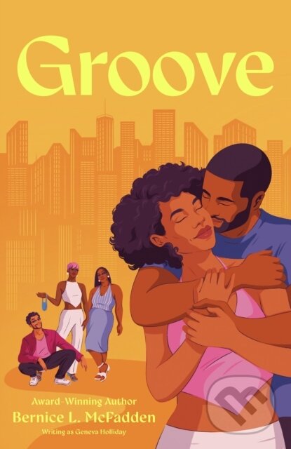 Levně Groove (A Novel) - Bernice L. McFadden, Geneva Holliday - kniha z kategorie Romantika