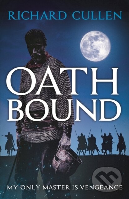Levně Oath Bound - Richard Cullen - kniha z kategorie Beletria