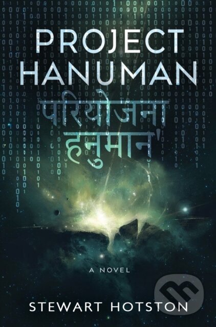 Levně Project Hanuman - Stewart Hotston - kniha z kategorie Sci-fi