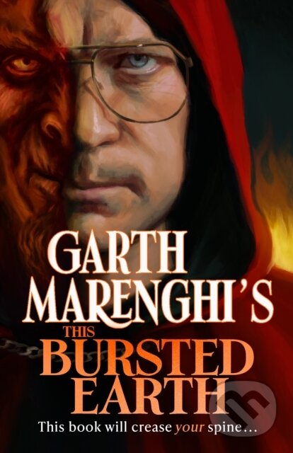 Levně Garth Marenghi's This Bursted Earth (the third volume in his SUNDAY TIMES bestselling TerrorTome series) - kniha z kategorie Spoločenská beletria