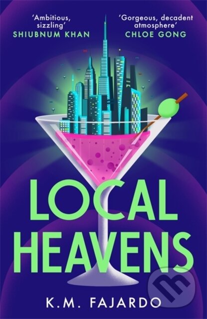 Kniha: Local Heavens (K. M. Fajardo). Zaffre, 2026