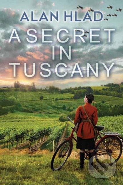 Levně A Secret in Tuscany - Alan Hlad - kniha z kategorie Spoločenská beletria