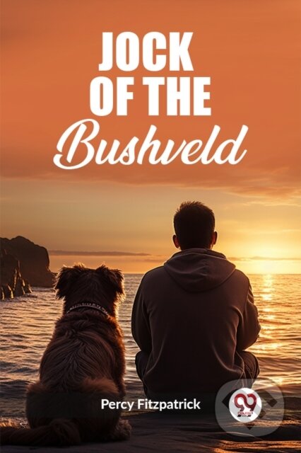 Levně Jock Of The Bushveld (Edition2023) - Percy Fitzpatrick - kniha z kategorie Beletria