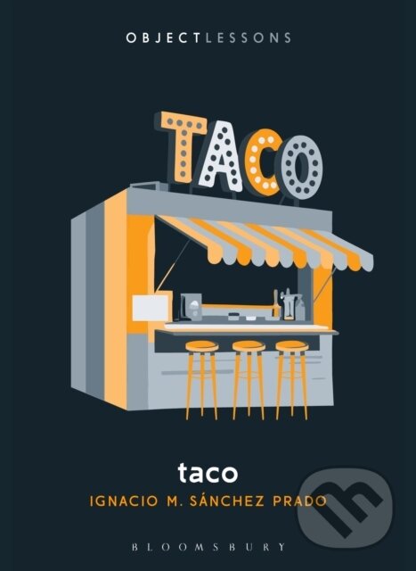 Levně Taco - Prof. Ignacio M. Sanchez Prado - kniha z kategorie Filozofia