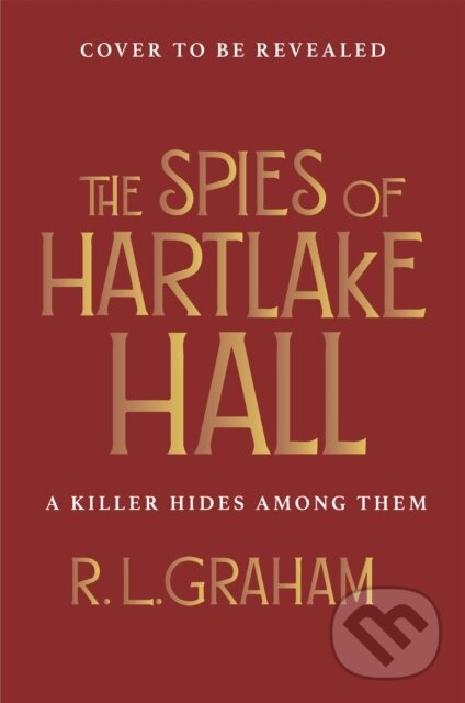 Levně The Spies of Hartlake Hall - R. L. Graham - kniha z kategorie Detektívky, trilery a horory