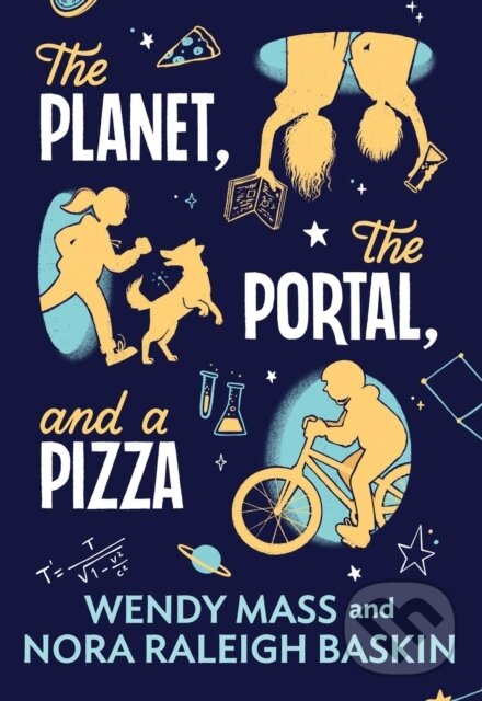 Levně The Planet, the Portal, and a Pizza - Nora Raleigh Baskin, Wendy Mass - kniha z kategorie Beletria