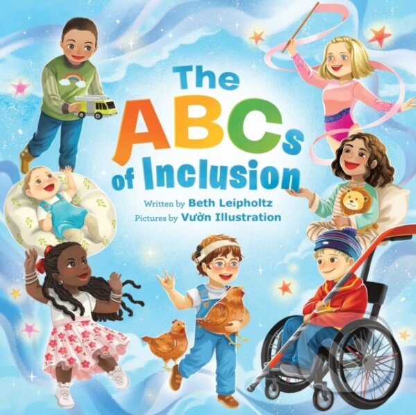 Levně The ABCs of Inclusion (A Disability Inclusion Book For Kids) - kniha z kategorie Pre deti a mládež