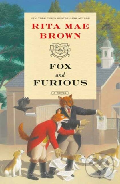 Levně Fox and Furious (A Novel) - Rita Mae Brown - kniha z kategorie Detektívky, trilery a horory