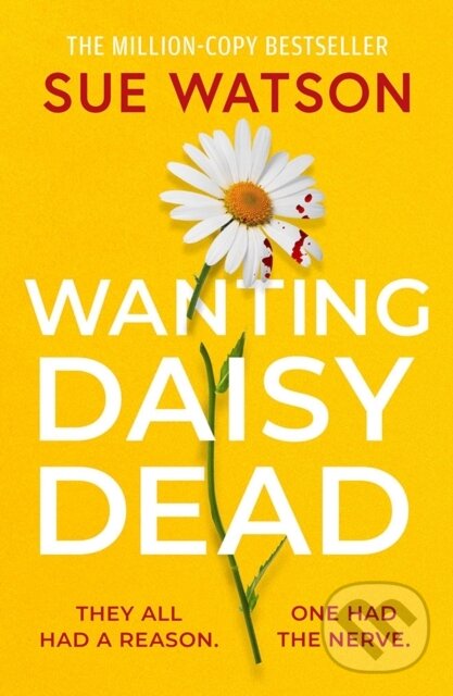 Levně Wanting Daisy Dead - Sue Watson - kniha z kategorie Beletria