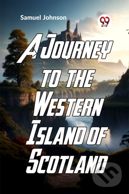 Levně A Journey to the Western Islands of Scotland - Samuel Johnson - kniha z kategorie Sprievodcovia