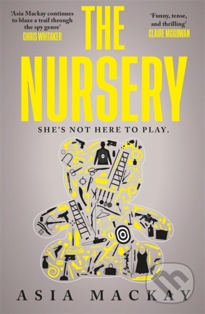 Levně The Nursery (A truly addictive high-paced thriller) - kniha z kategorie Spoločenská beletria
