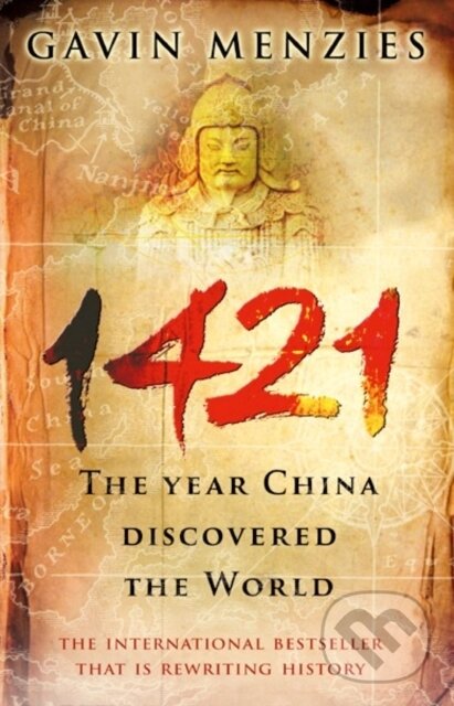Levně 1421 (The Year China Discovered The World) - Gavin Menzies - kniha z kategorie História