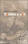 Exodus a exil - Karel A. Deurloo, Eman, 2007