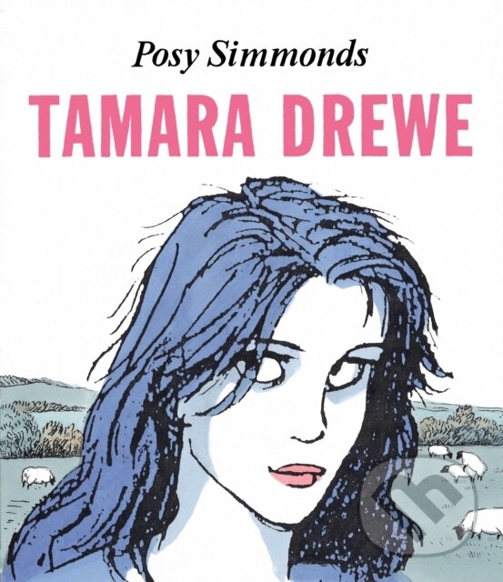 Levně Tamara Drewe - Posy Simmonds - kniha z kategorie Komiksy