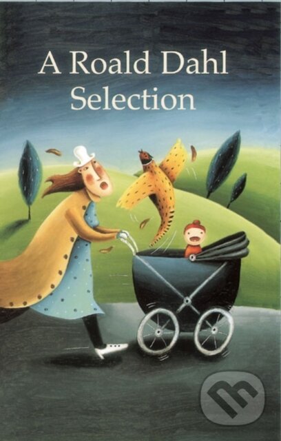 Levně A Roald Dahl Selection (Nine short stories) - Andrew Bennett, Roald Dahl, Jim Taylor, George Kulbacki - kniha z kategorie Beletria