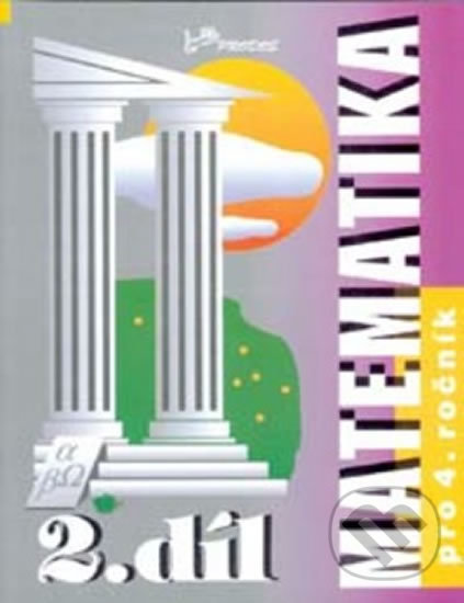 Kniha: Matematika pro 4. ročník (Hana Mikulenková a Josef Molnár). Prodos, 1996