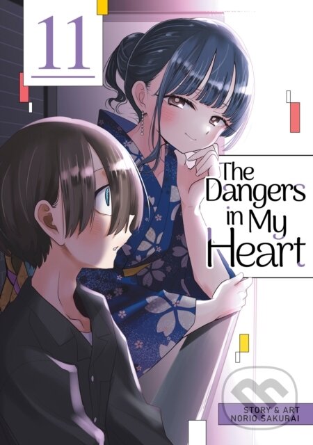 Levně The Dangers in My Heart Vol. 11 - Norio Sakurai - kniha z kategorie Komiksy