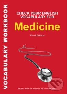 Levně Check Your English Vocabulary for Medicine - Bloomsbury Publishing