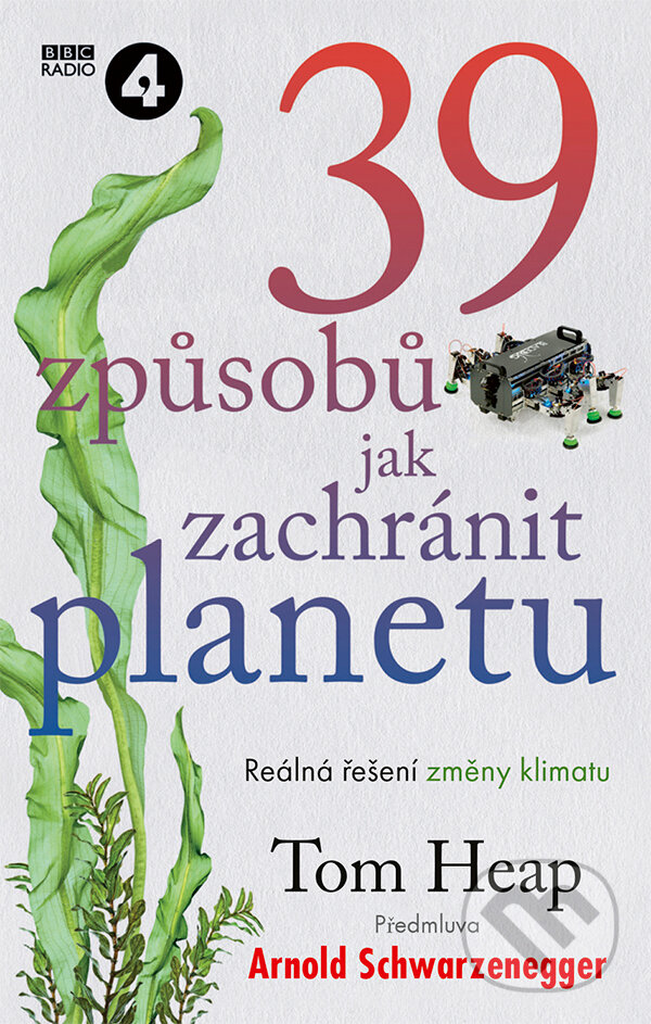 E-kniha: 39 způsobů, jak zachránit planetu (Arnold Schwarzenegger). , 2022
