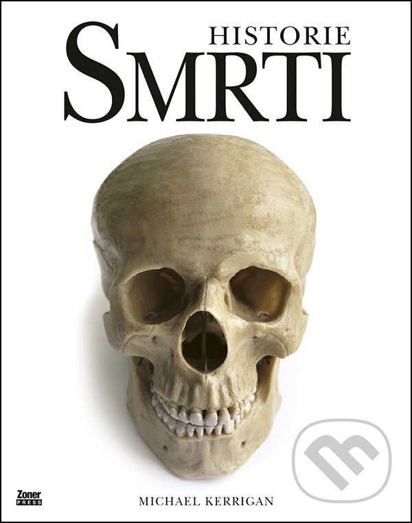 E-kniha: Historie smrti (Michael Kerrigan). , 2023