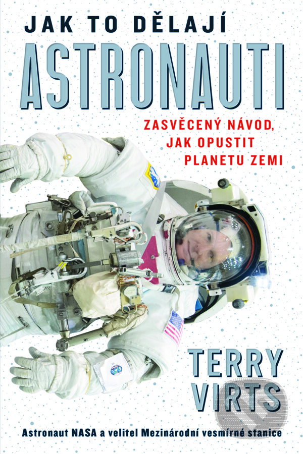 E-kniha: Jak to dělají astronauti (Terry Virts). , 2024