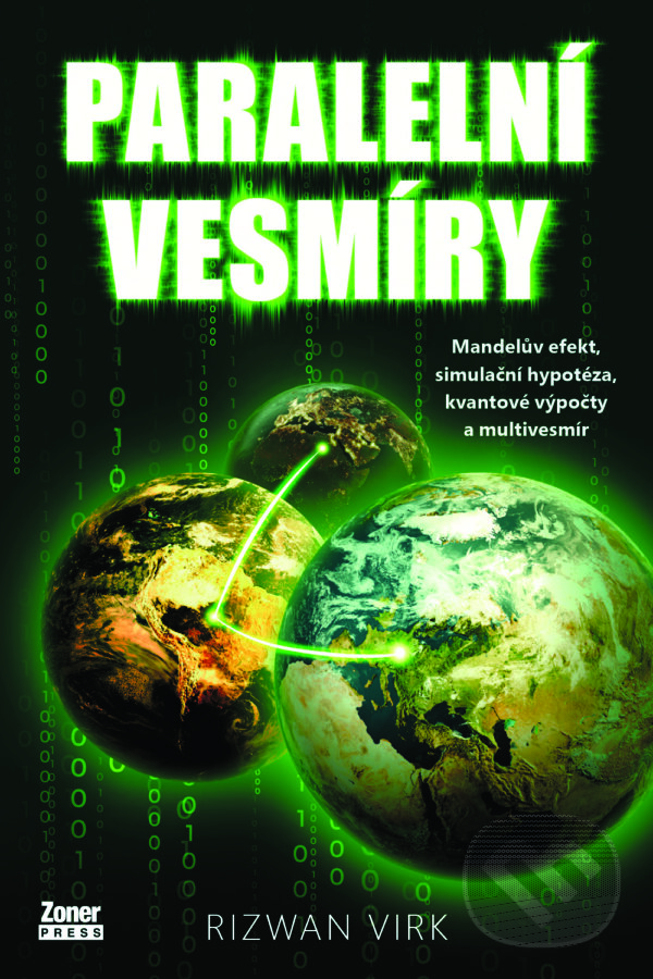 E-kniha: Paralelní vesmíry (Rizwan Virk). , 2024