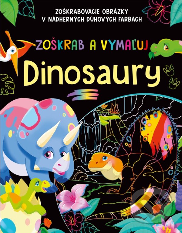 Kniha: Zoškrab a vymaľuj - Dinosaury (Fortuna Libri). Fortuna Libri, 2026