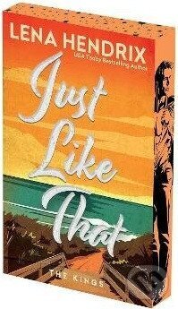 Kniha: Just Like That: Deluxe Limited Edition (Lena Hendrix). Kensington Publishing Corporation, 2026