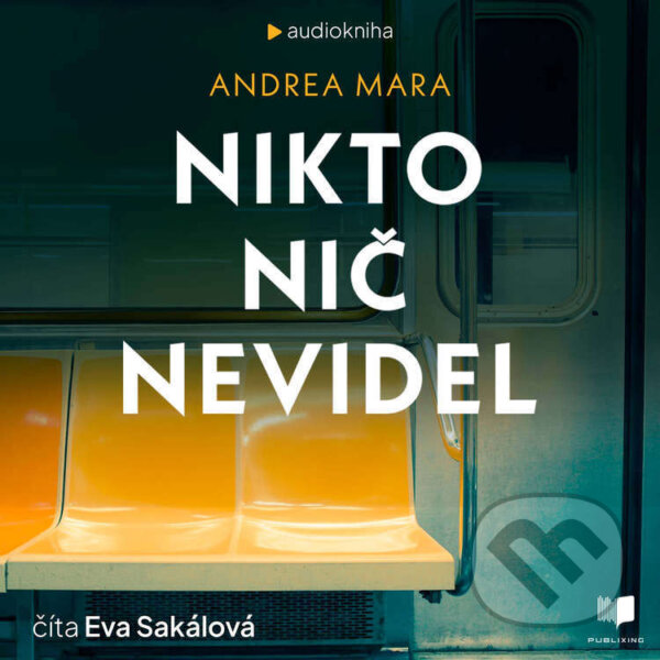 Audiokniha: Nikto nič nevidel (Andrea Mara). Publixing Ltd, 2026