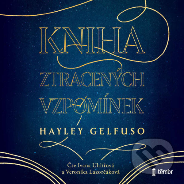 Audiokniha: Kniha ztracených vzpomínek (Hayley Gelfuso). Témbr, 2026