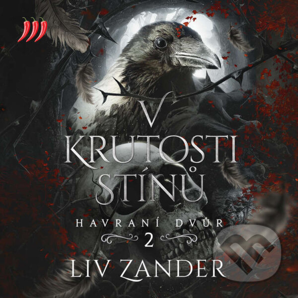 Audiokniha: Havraní dvůr 2 - V Krutosti Stínů (Liv Zander). Mediaplex, 2026