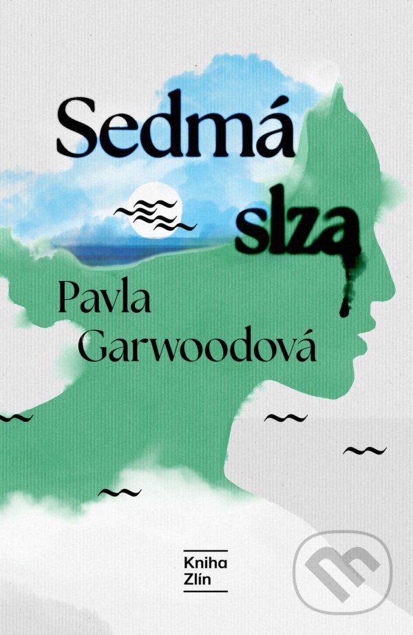E-kniha: Sedmá slza (Pavla Garwoodová). Kniha Zlín, 2026