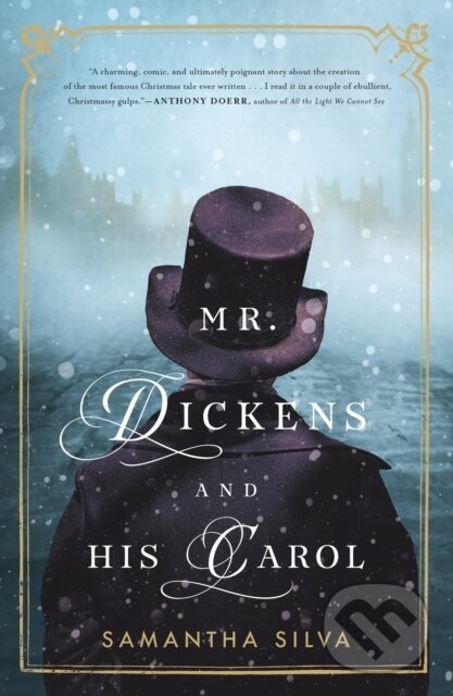 Kniha: Mr. Dickens and His Carol (Samantha Silva). Flatiron Books, 2020