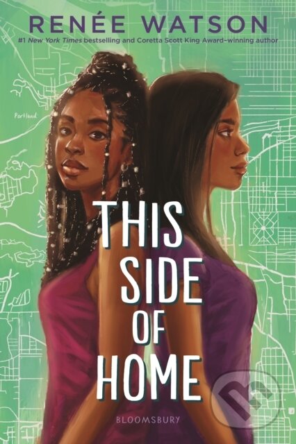 Kniha: This Side of Home (Renee Watson). Bloomsbury, 2017
