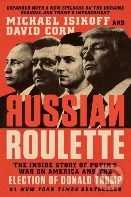 Kniha: Russian Roulette (David Corn a Michael Isikoff). Twelve, 2020