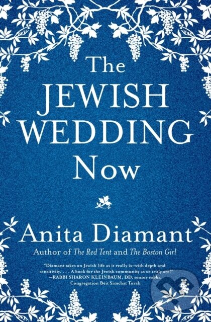 Kniha: The Jewish Wedding Now (Anita Diamant). Scribner, 2017