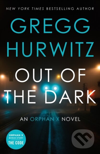 Kniha: Out of the Dark (Gregg Hurwitz). Minotaur Books, 2026