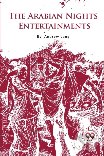 Kniha: The Arabian Nights Entertainments (Andrew Lang). Double 9 Books LLP, 2023