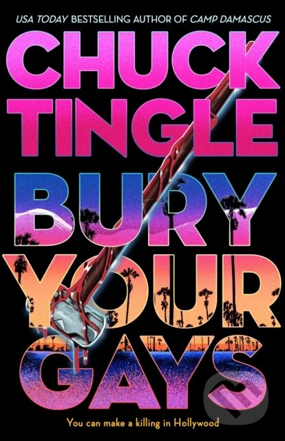 Bury Your Gays - Chuck Tingle
