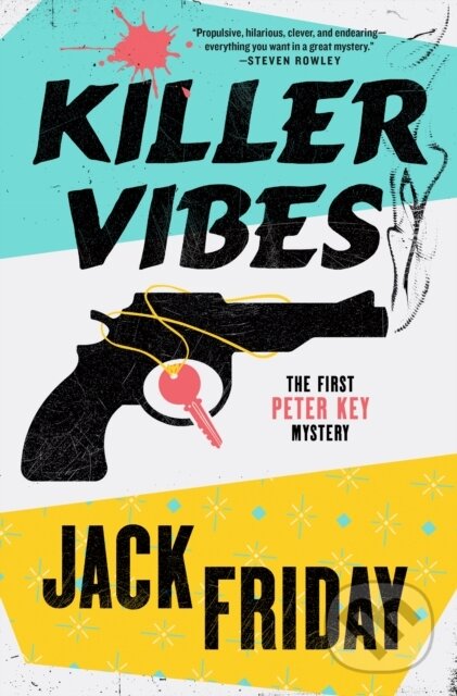 Kniha: Killer Vibes (Jack Friday). Minotaur Books, 2026