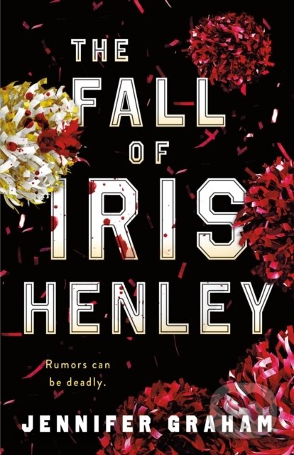 Fall of Iris Henley - Jennifer Graham