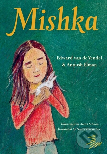 Kniha: Mishka (Anoush Elman a Edward van de Vendel). , 2026
