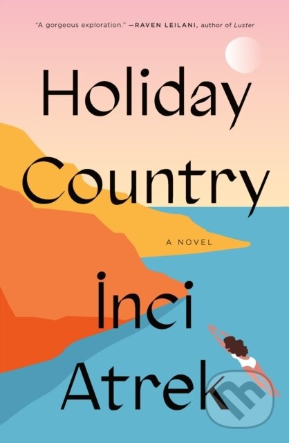 Kniha: Holiday Country (Inci Atrek). Flatiron Books, 2025